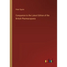 Companion to the Latest Edition of the British Pharmacopoeia