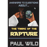 The Timing of the Rapture