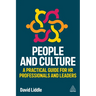 People and Culture: A Practical Guide for HR Professionals and Leaders