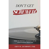 Don't Get Screwed! How to Protect Yourself as an Independent Musician