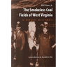 Smokeless Coal Fields of West Virginia: A Brief History