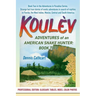 Koulèv: Adventures of an American Snake Hunter, Book Two