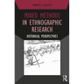 Mixed Methods in Ethnographic Research: Historical Perspectives