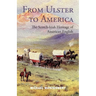From Ulster to America: The Scotch-Irish Heritage of American English