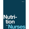 Nutrition for Nurses (paperback, b&w)