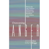Overcoming Anger: Release the rage, embrace the freedom of peace, and flourish in your relationships.