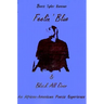 Feelin' Blue & Black All Over: An African-American Poetic Experience