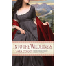 Into the Wilderness