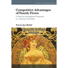 Competitive Advantages of Family Firms: A Historical Management Perspective on a Spanish Chocolatier