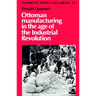 Ottoman Manufacturing in the Age of the Industrial Revolution