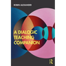 A Dialogic Teaching Companion
