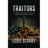 Traitors: The Democrat Party's Collapse into Anti-American Filth