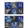 Canyon Cinema: The Life and Times of an Independent Film Distributor