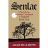 Senlac (Book One): A Novel of the Norman Conquest of England