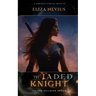 The Jaded Knight
