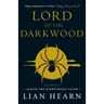 Lord of the Darkwood: Books 3 and 4 in The Tale of Shikanoko series