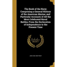 The Book of the Navy; Comprising a General History of the American Marine; and Particular Accounts of All the Most Celebrated Naval Battles, From the