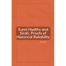 Sunni Hadiths and Sirah: Proofs of Historical Reliability