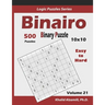 Binairo (Binary Puzzle): 500 Easy to Hard (10x10): Keep Your Brain Young