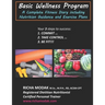 Basic Wellness Program: A Complete Fitness Diary including Nutrition Guidance & Exercise Plans