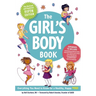 The Girl's Body Book (Fifth Edition): Everything You Need to Know for a Healthy, Happy You!