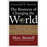The Business of Changing the World: Twenty Great Leaders on Strategic Corporate Philanthropy