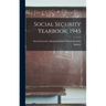 Social Security Yearbook, 1945