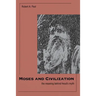 Moses and Civilization: The Meaning Behind Freud`s Myth