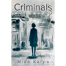 Criminals