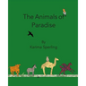 The Animals of Paradise