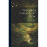 The Green Forest Fairy Book;