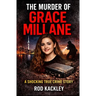 The Murder of Grace Millane: A Shocking True Crime Story