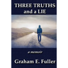 Three Truths and a Lie: a memoir