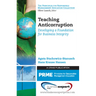 Teaching Anticorruption: Developing a Foundation for Business Integrity