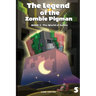 The Legend of the Zombie Pigman Book 5: The World of Saints