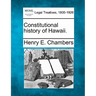 Constitutional History of Hawaii.