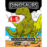 Dinosaurs coloring book for kids ages 4-6: Coloring Pages for Preschool and all ages 2-4 4-8 6-8