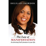 The Law of Manifestation: Accelerating God's Promises in your Life