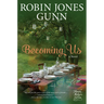Becoming Us