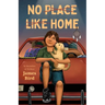No Place Like Home