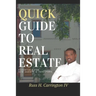 Quick Guide To Real Estate: Essentials For New Agents & Investors