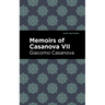 Memoirs of Casanova Volume VII