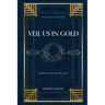Veil Us in Gold