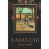 Kara's Law