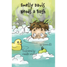 Smelly Davis Needs a Bath: Davis Adventures Book 1