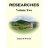 Researches: Volume Two