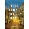 The First Thirty Days