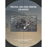 Practical Long-Range Shooting for Hunters