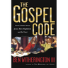 The Gospel Code: Novel Claims About Jesus, Mary Magdalene and Da Vinci