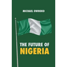 The Future of Nigeria